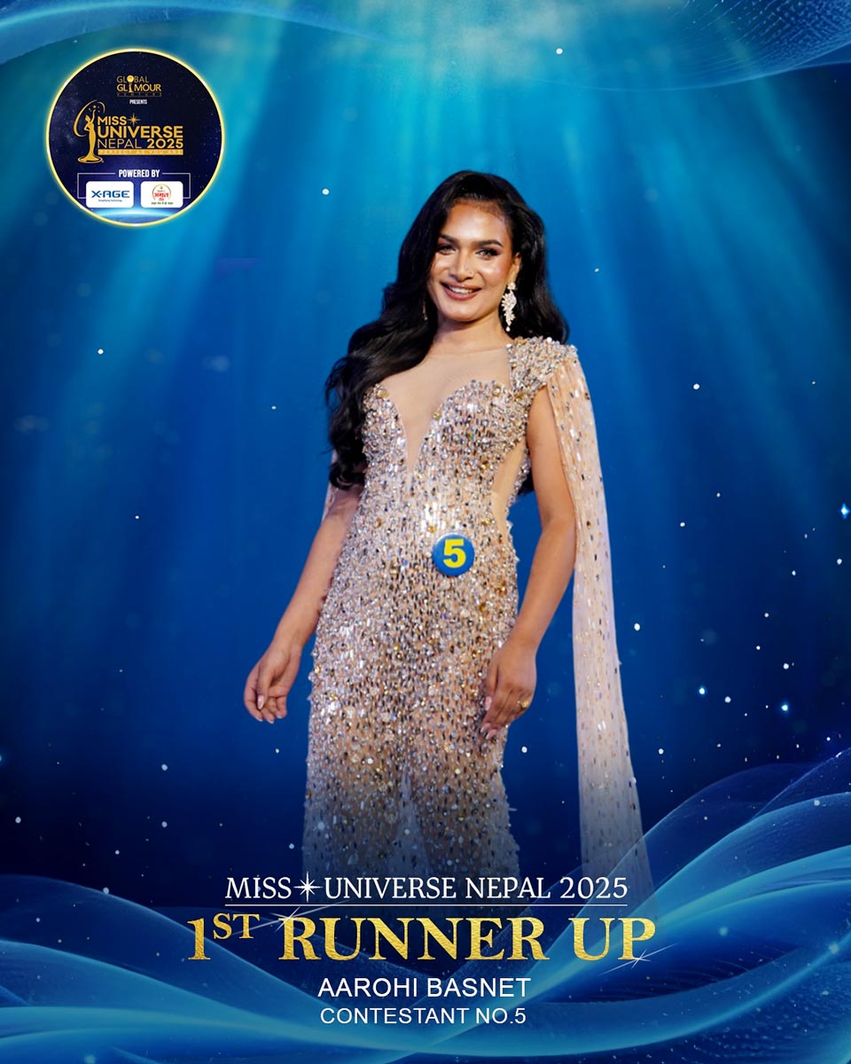Aarohi Basnet 1st Runner-up, also winning Miss Free & Fearless and Miss Healthy Skin at Universe Nepal 2025